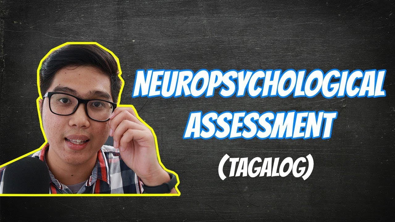 Neuropsychological Asssesment | Taglish