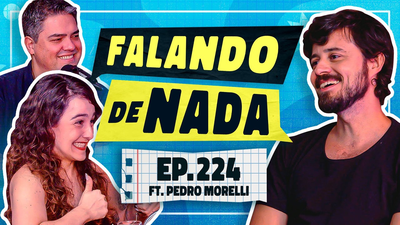 Os bastidores do novo filme da Netflix com Pedro Morelli | Ep 224 | Falando de Nada