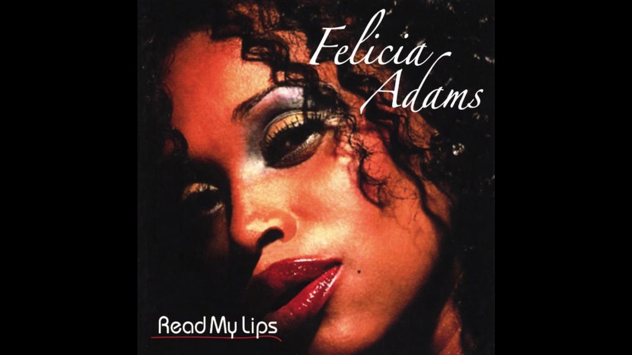 Felicia Adams - Because of You
