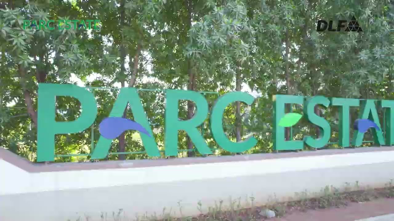 Welcome to DLF Parc Estate