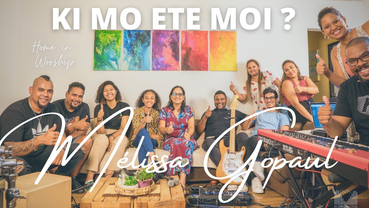 Home in Worship session with Melissa Gopaul | KI MO ETE MOI ?