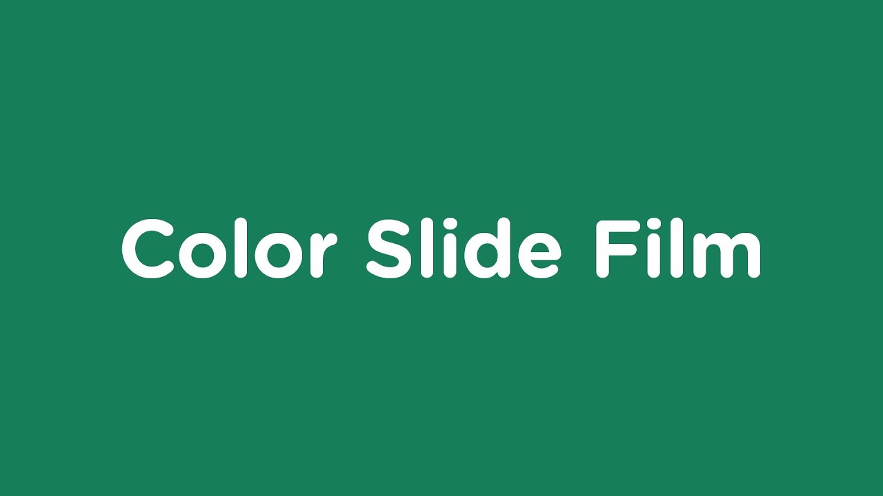 E6 Color Slide Film