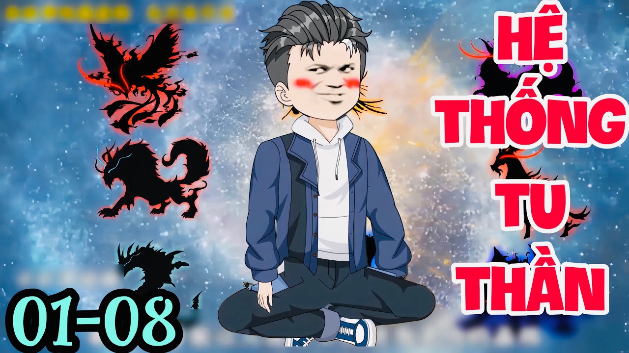 FULL ( TẬP 01-08 ) | HỆ THỐNG TU TIÊN THẦN CẤP  | MYMY VIETSUB
