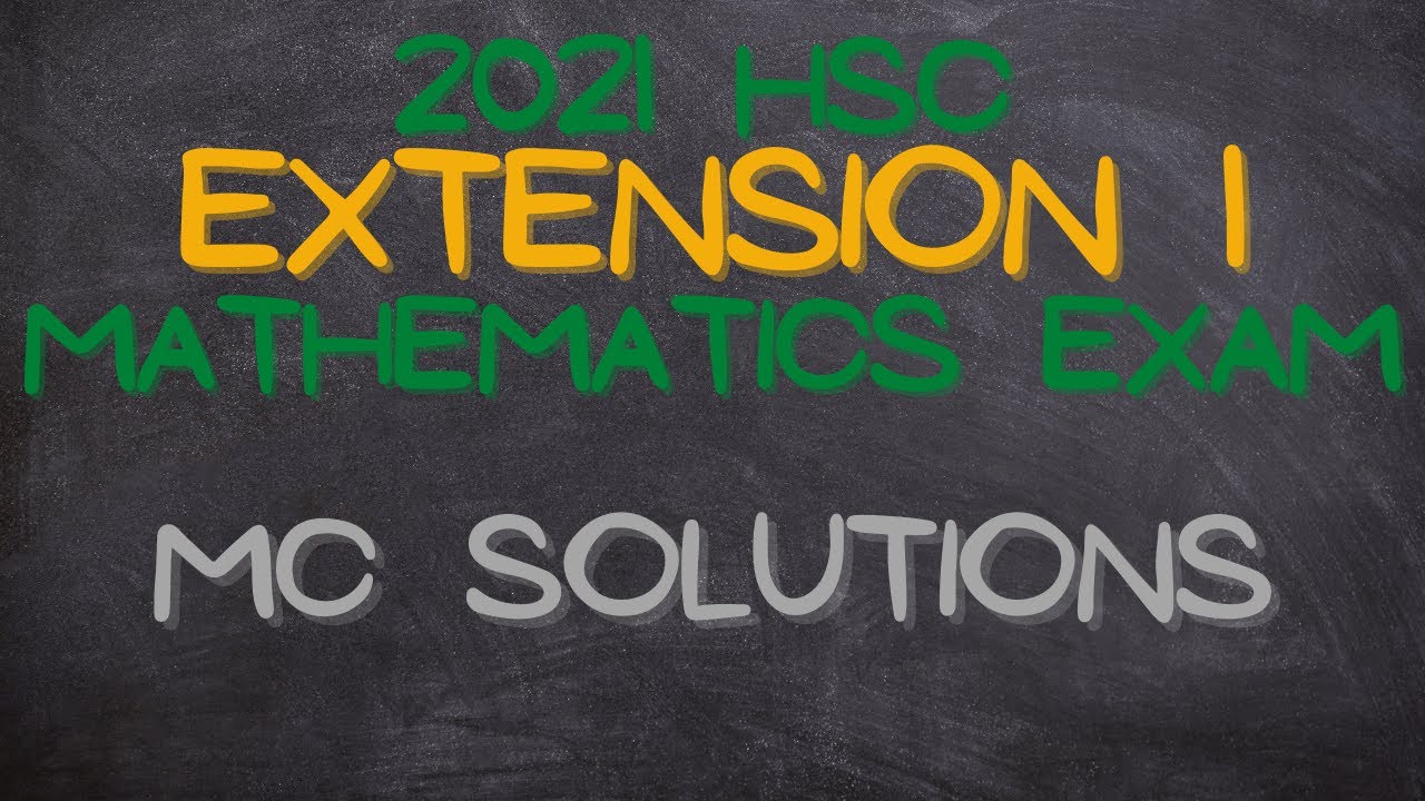 2021 HSC Ext 1 Maths Exam: Q1-10 (Multiple Choice)