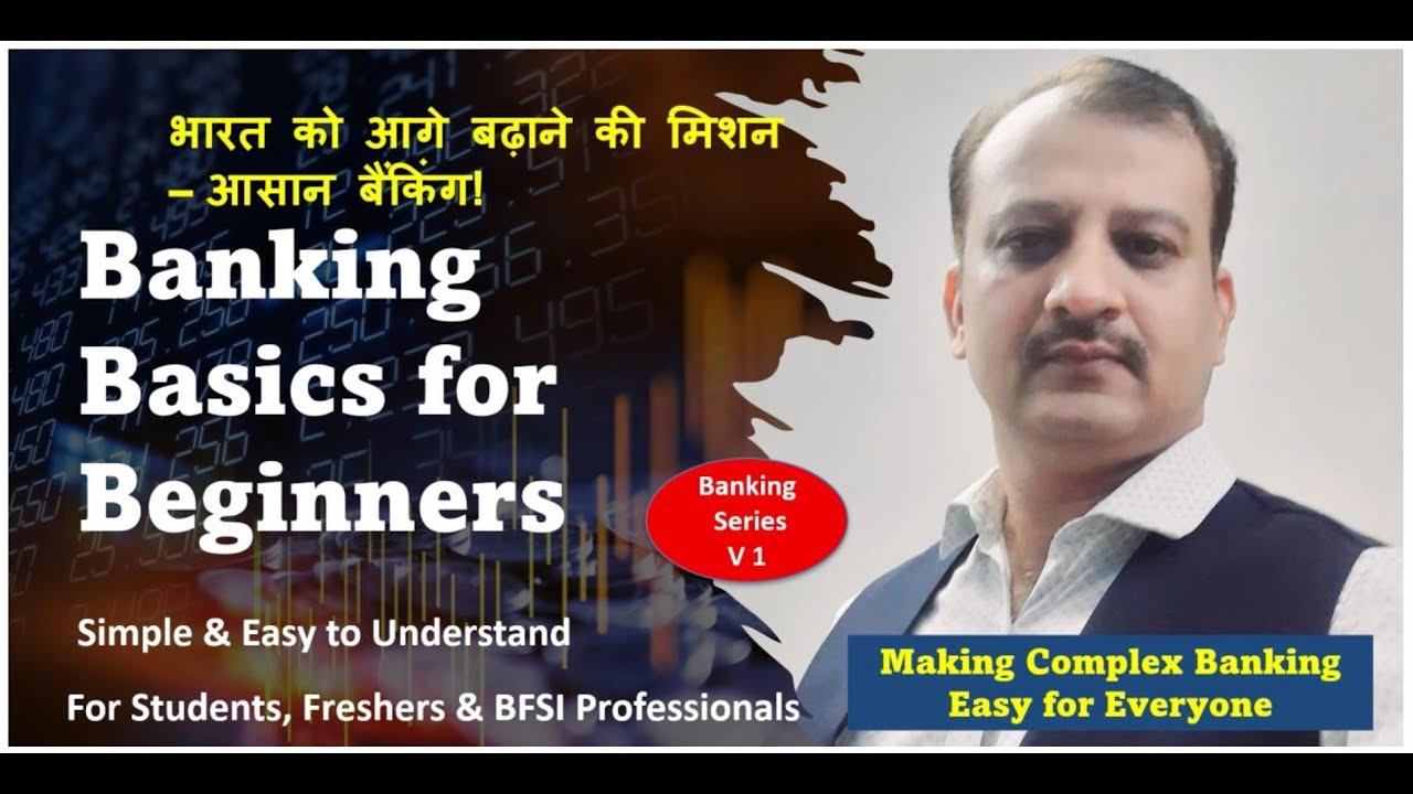 Banking Basics Class for Beginners (2025):Full Step-by-Step Guide for Students, Jobs & Exams -V1