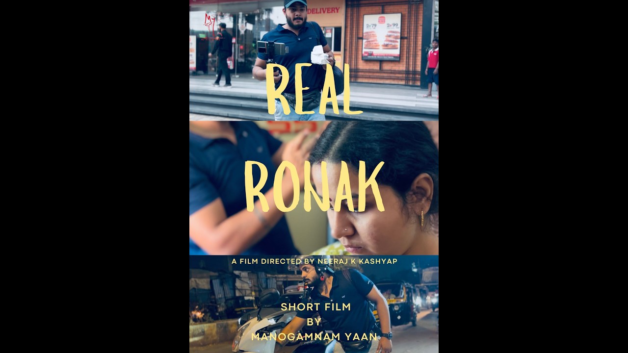 REEL RONAK | Short Film