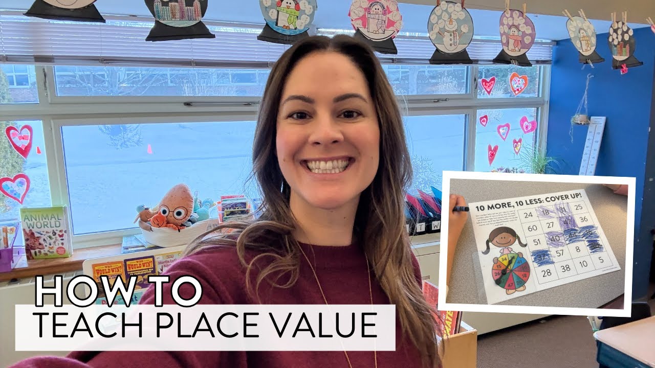 How to Teach Place Value in First Grade! Explicit Teaching and Lessons for Place Value in 1st Grade