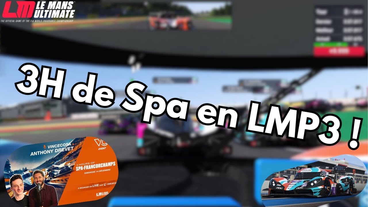 3H sur Spa en  LMP3 !