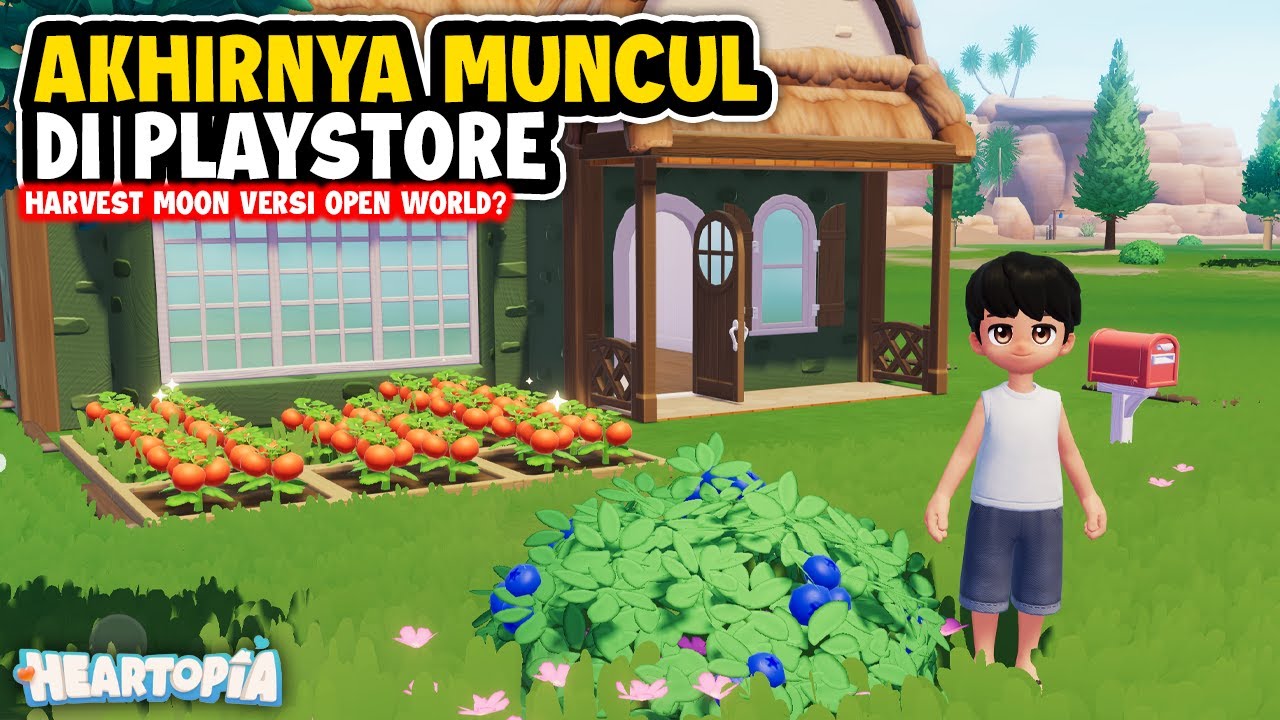 Akhirnya Muncul Juga di Playstore Indonesia! - Heartopia (Android/iOS/PC)