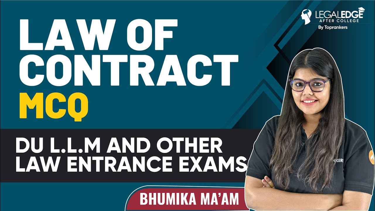 Law of Contract | Law of Contract MCQs for DU LLM Exam | MCQ's DU LLM Entrance Exam 2022