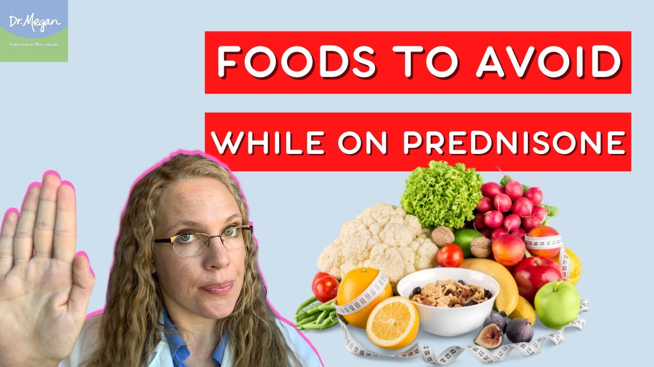 Foods to Avoid while on Prednisone