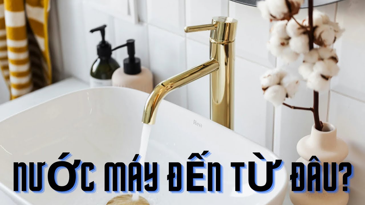 Nước M&aacute;y Đến Từ Đ&acirc;u?| NMT T1950