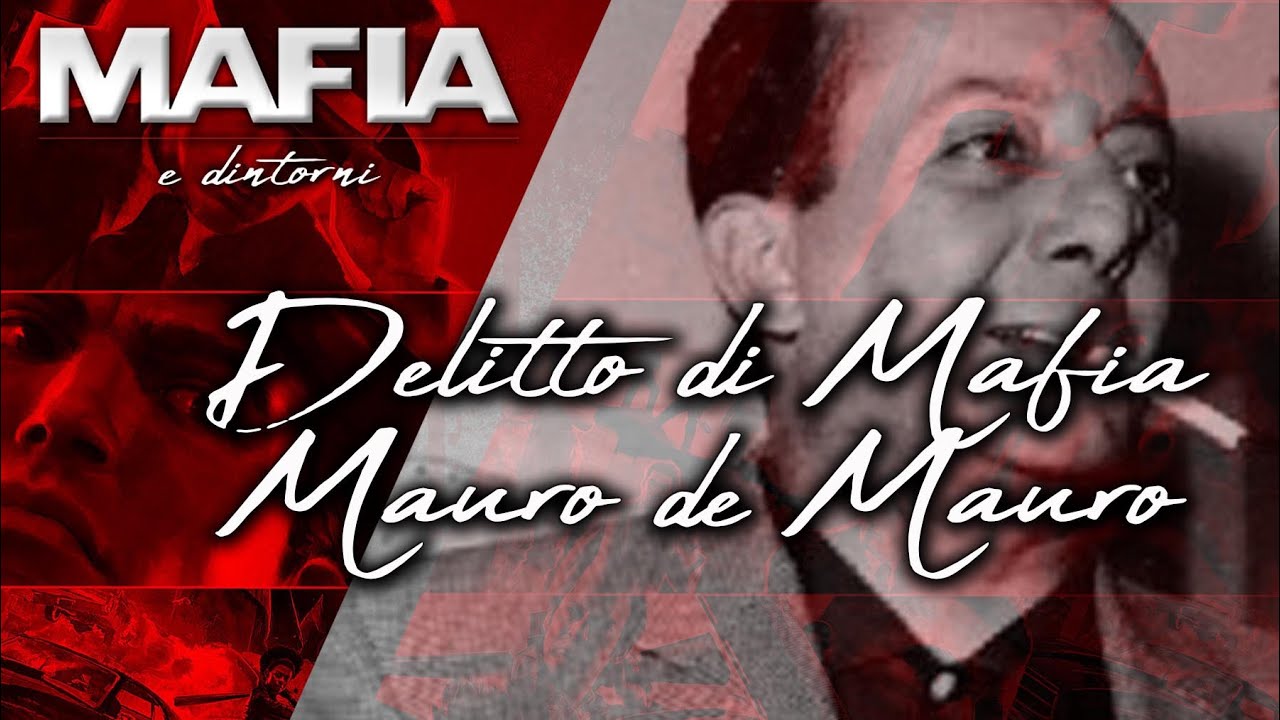 Delitto di Mafia, Mauro De Mauro
