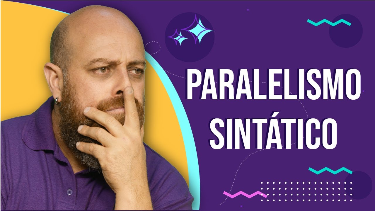 Paralelismo Sint&aacute;tico [Prof. Noslen]