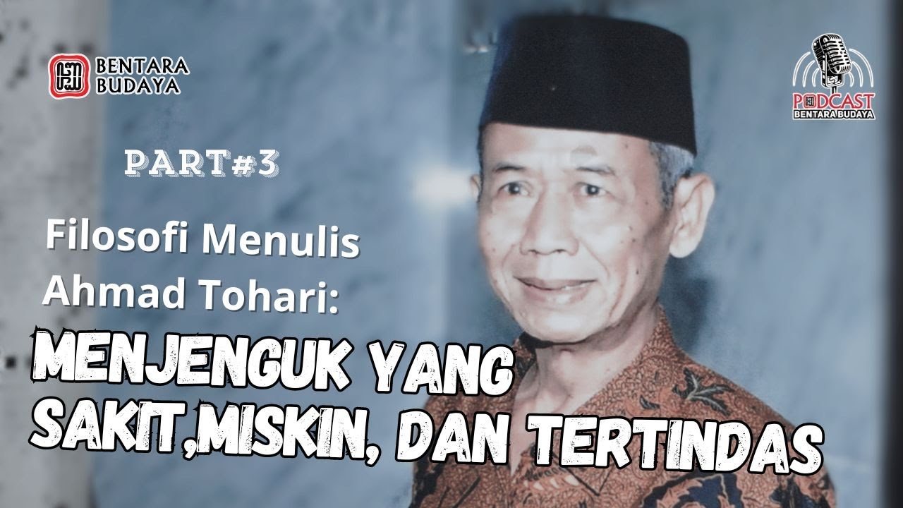 Filosofi Menulis Ahmad Tohari: Menjenguk yang Sakit, Miskin, dan Tertindas