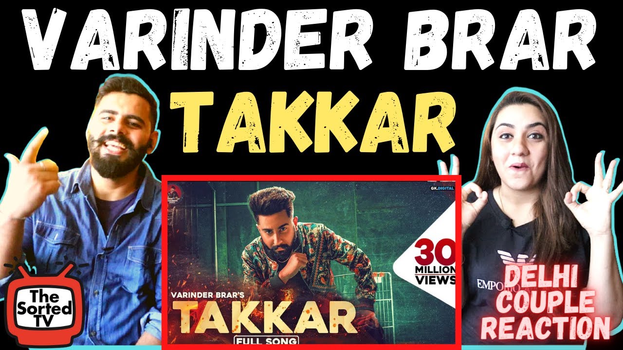 Takkar : Varinder Brar | Delhi Couple Reactions