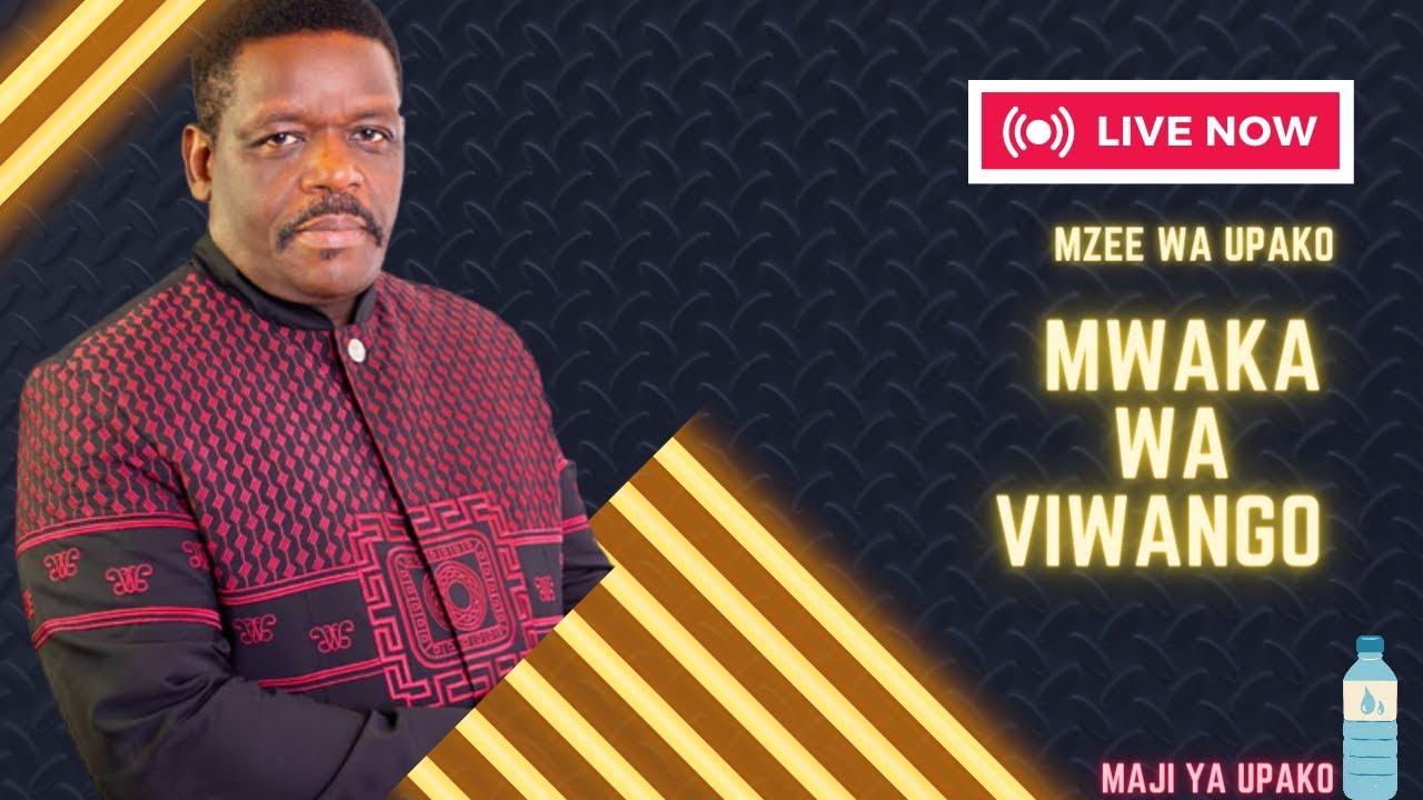 MZEE WA UPAKO(LIVE)