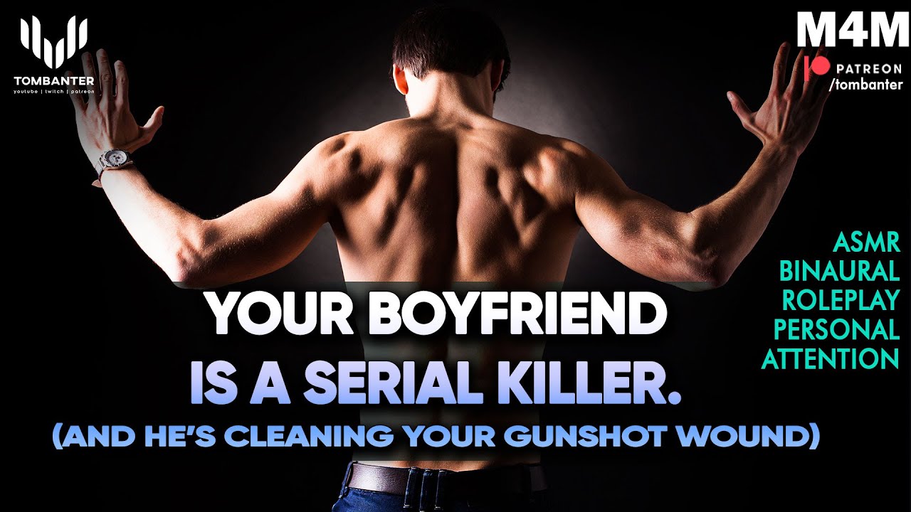 M4M | Your BF is A SERIAL KILLER asmr 🩸 M4TM Boyfriend Roleplay [Binaural] [Personal Attention]