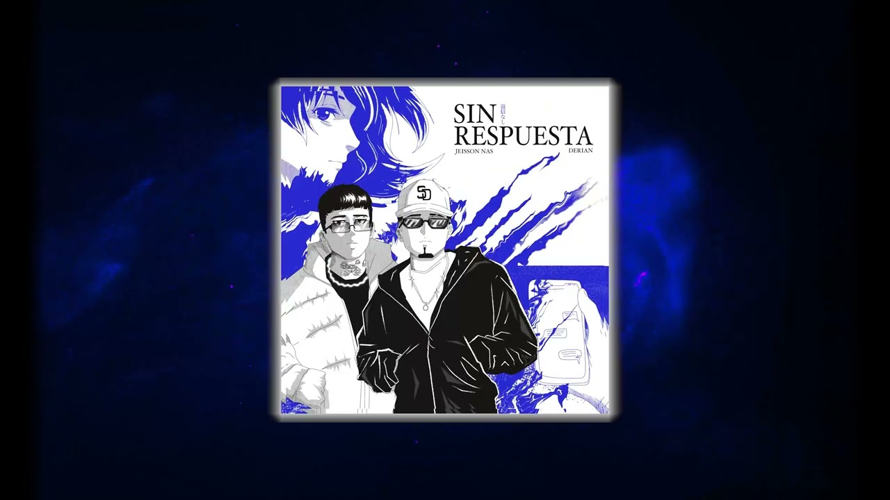 Jeisson Nas & ​⁠@DerianOficial - Sin Respuesta