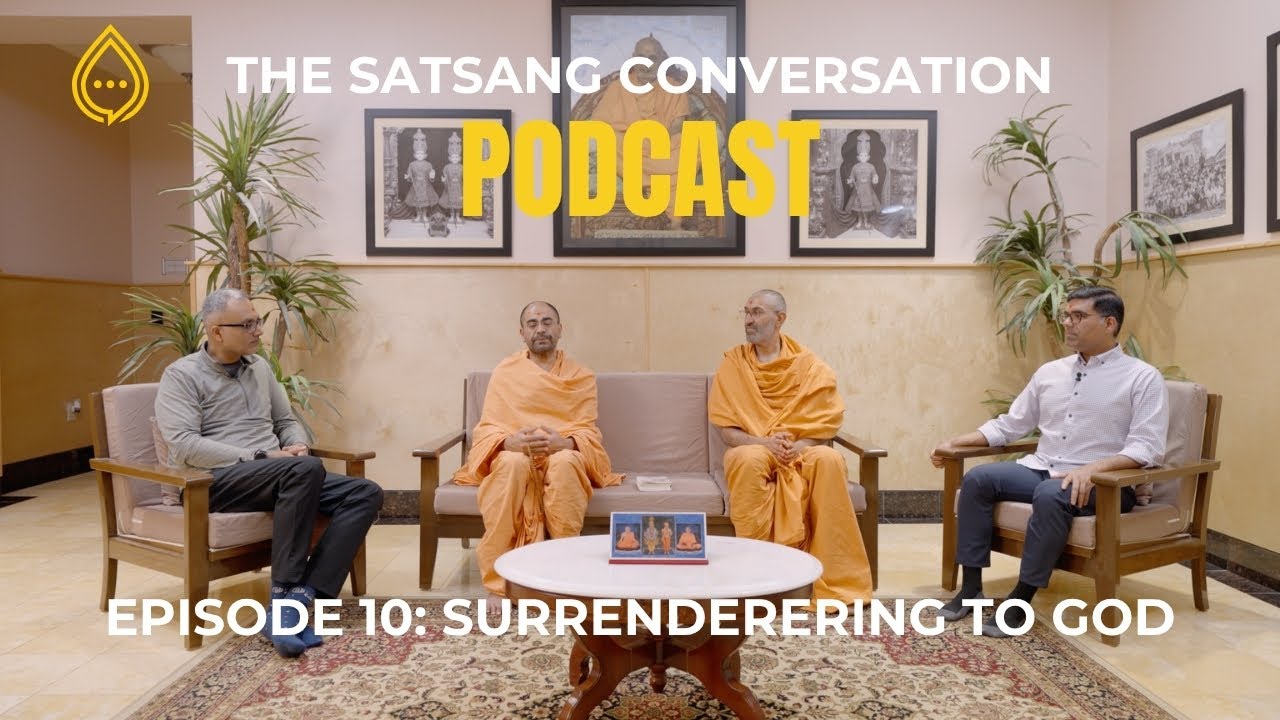 Satsang Conversations EP. 10: Surrendering to God...