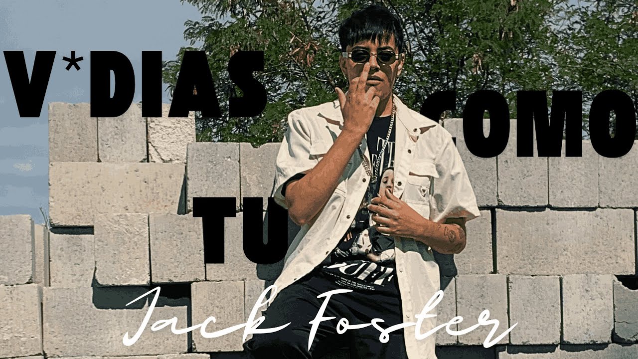 Jack Foster - V*dias Cmo Tu