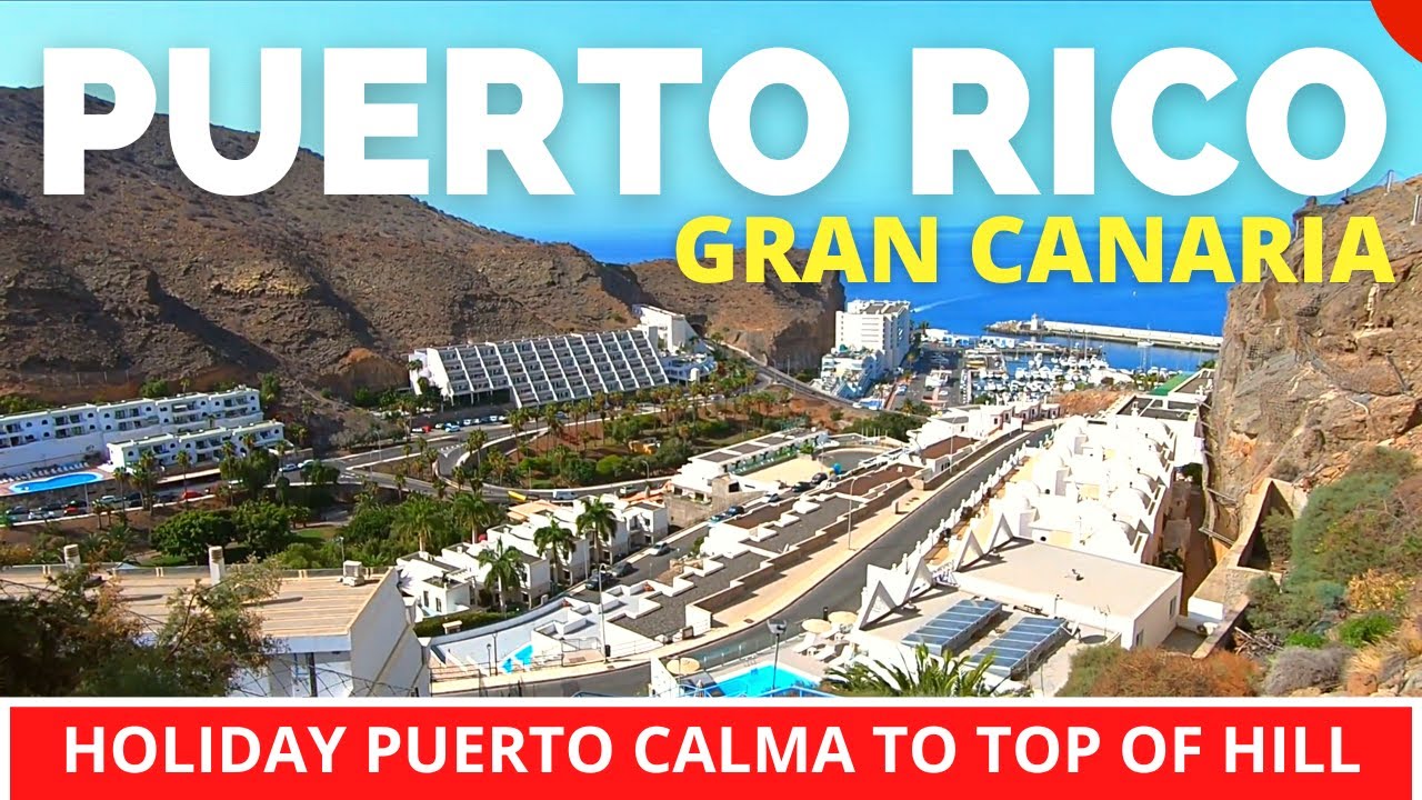 PUERTO RICO Gran Canaria Walk 🔴 Holiday Club Puerto Calma to Top of Hill