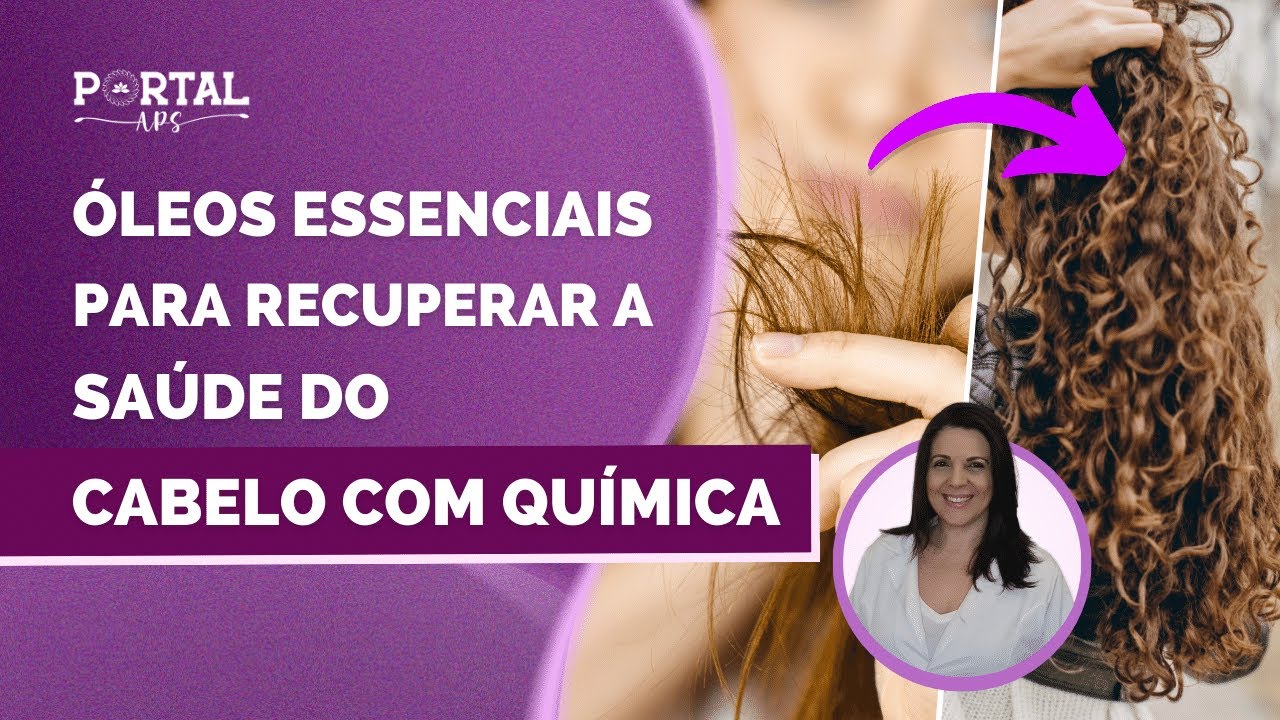 Óleos essenciais para recuperar a saúde do cabelo com química!