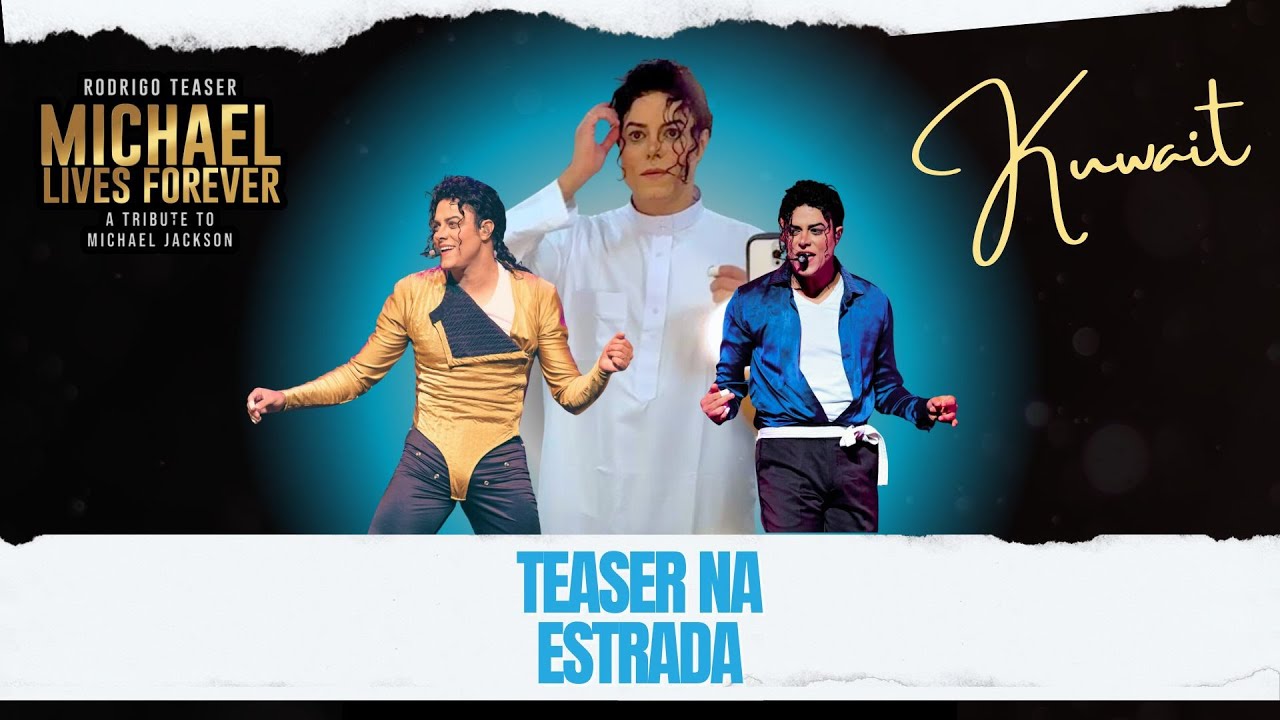 Teaser Na Estrada KUWAIT | Outubro 2024 | Tributo ao Rei do POP