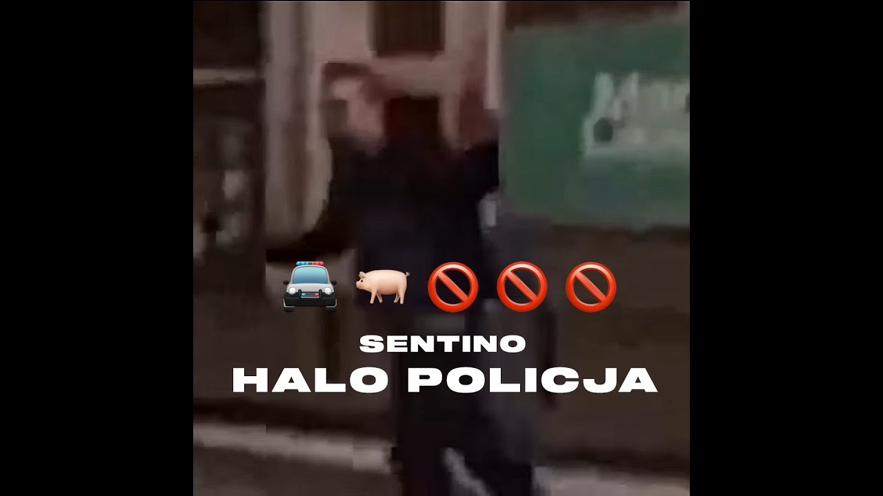 Sentino - Halo Policja (prod. Getmony)