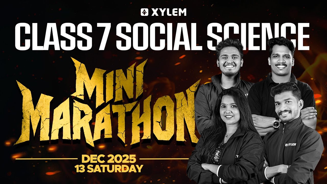 Class 7 Christmas Exam :  Social Science |  MINI MARATHON  | Xylem Class 7
