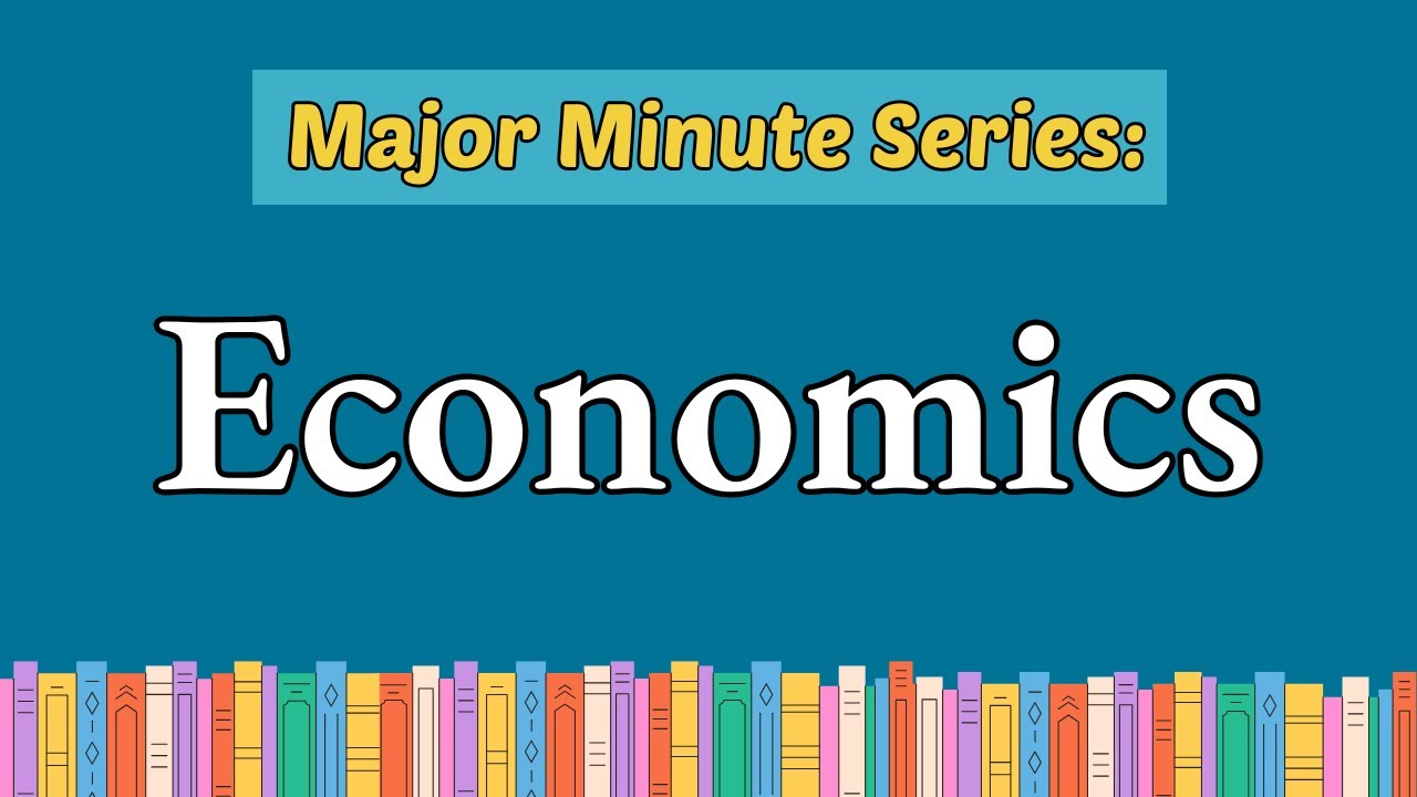 Major Minute: Economics (ECON)