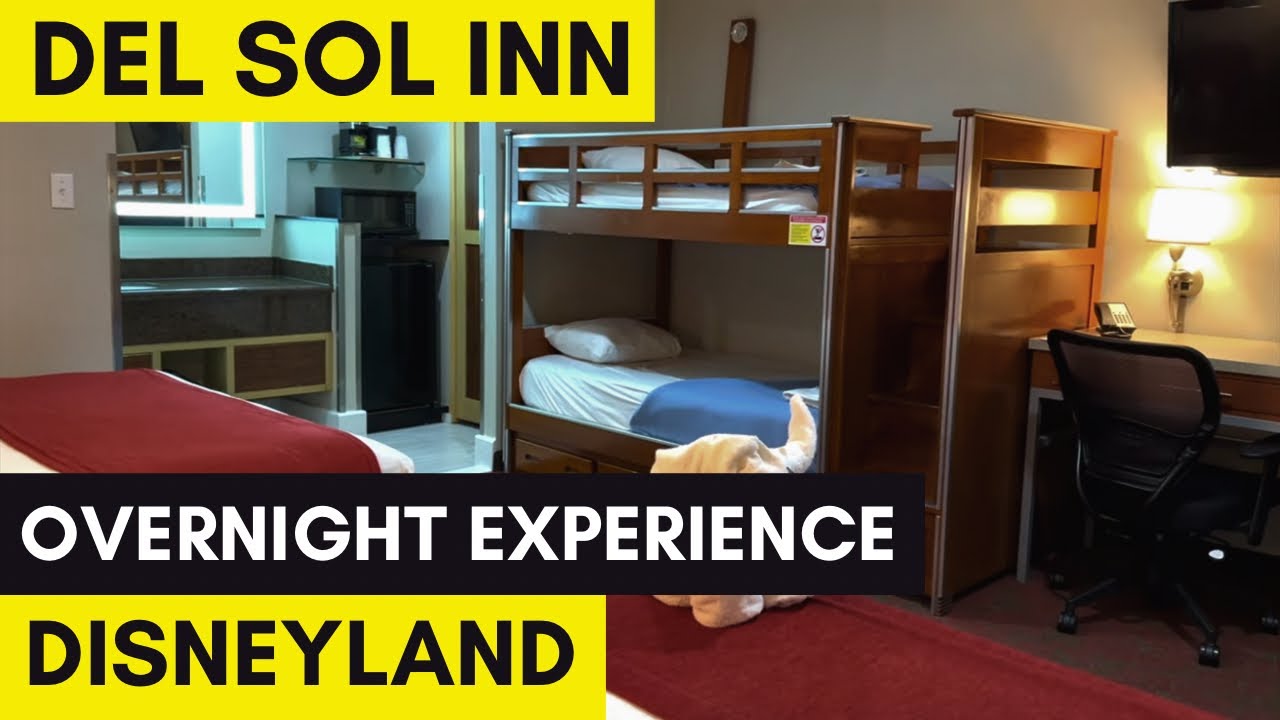 Del Sol Inn  Anaheim Overnight Experience | Disneyland