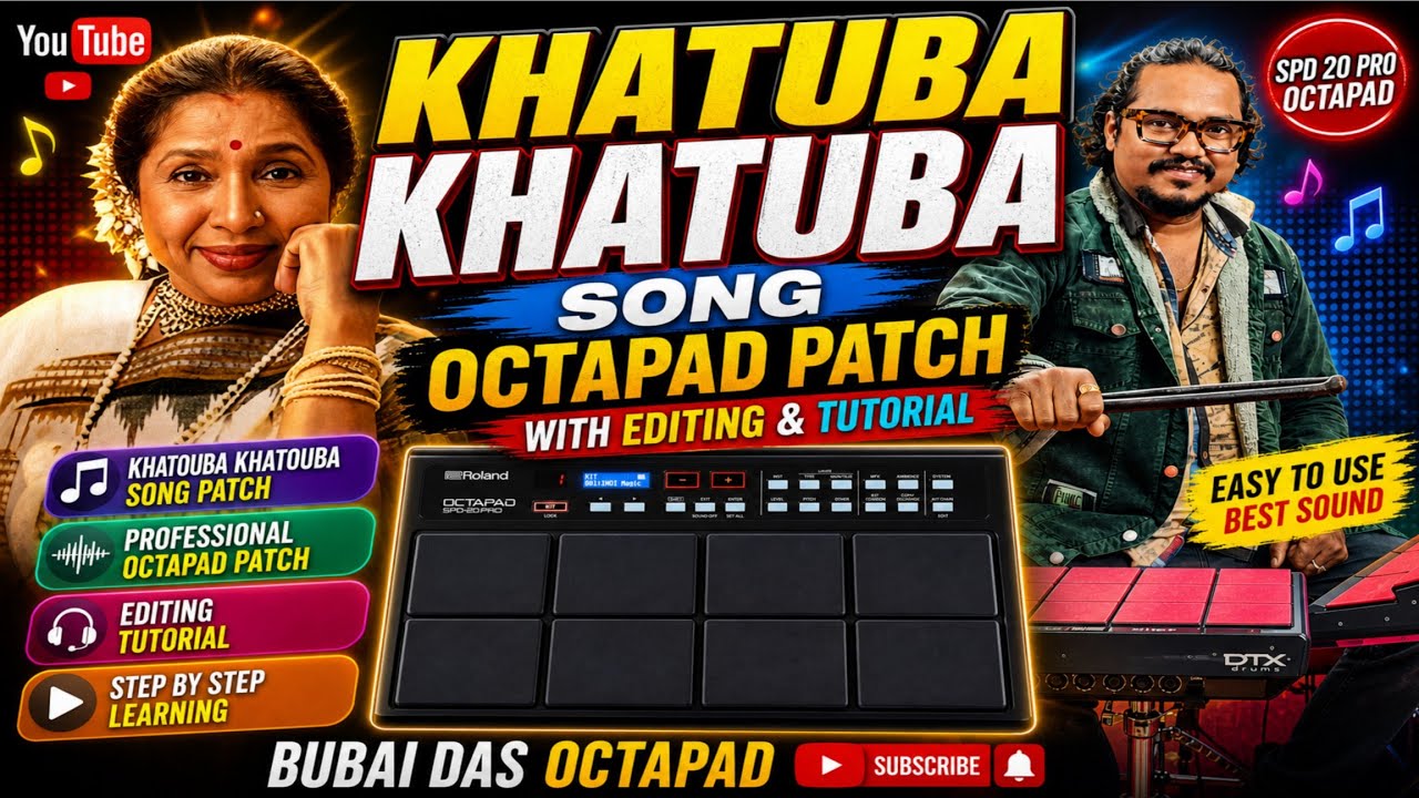 Khatouba Khatouba Song Octapad Patch With Editing & Tutorial Spd 20 pro Octapad Bubai Das Octapad 🙏