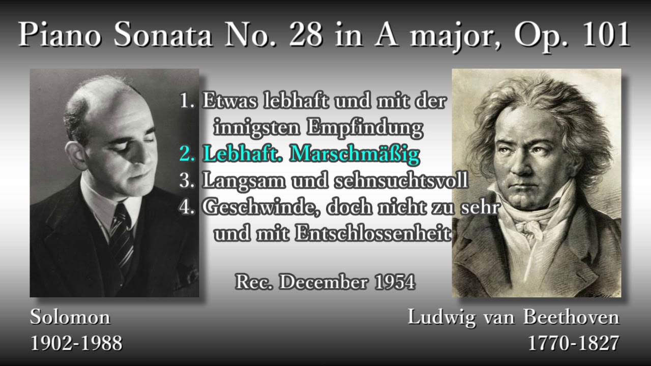 Beethoven: Piano Sonata No. 28, Solomon (1954) ベートーヴェン ピアノソナタ第28番 ソロモン