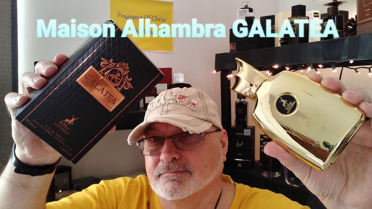 Maison Alhambra Galatea Review    3/3/25