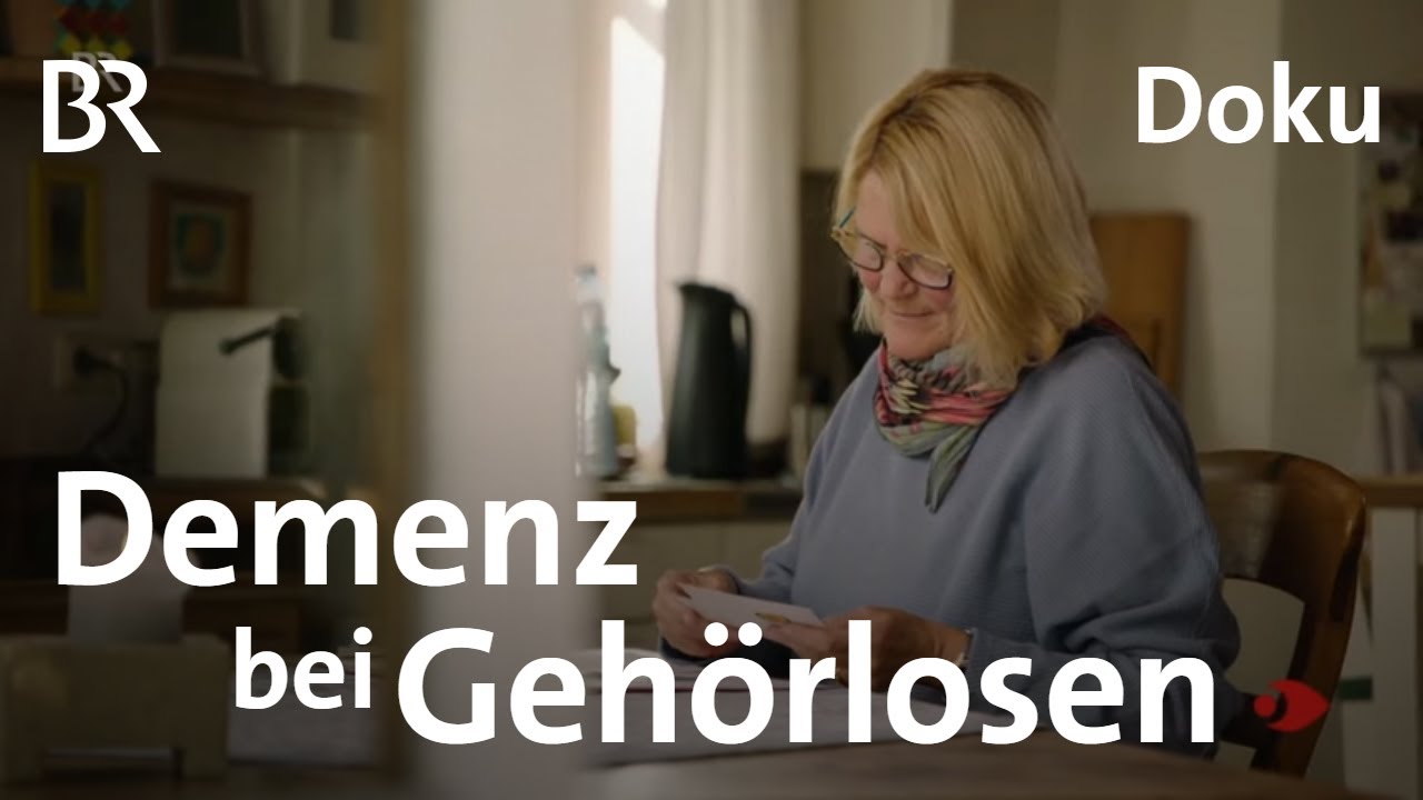 Demenz bei Geh&ouml;rlosen | Nur vergesslich oder schon krank? | Sehen statt H&ouml;ren | Doku | BR