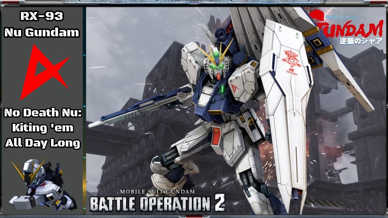 No Death Nu: Kiting 'em All Day Long (GBO2: RX-93 Nu Gundam)