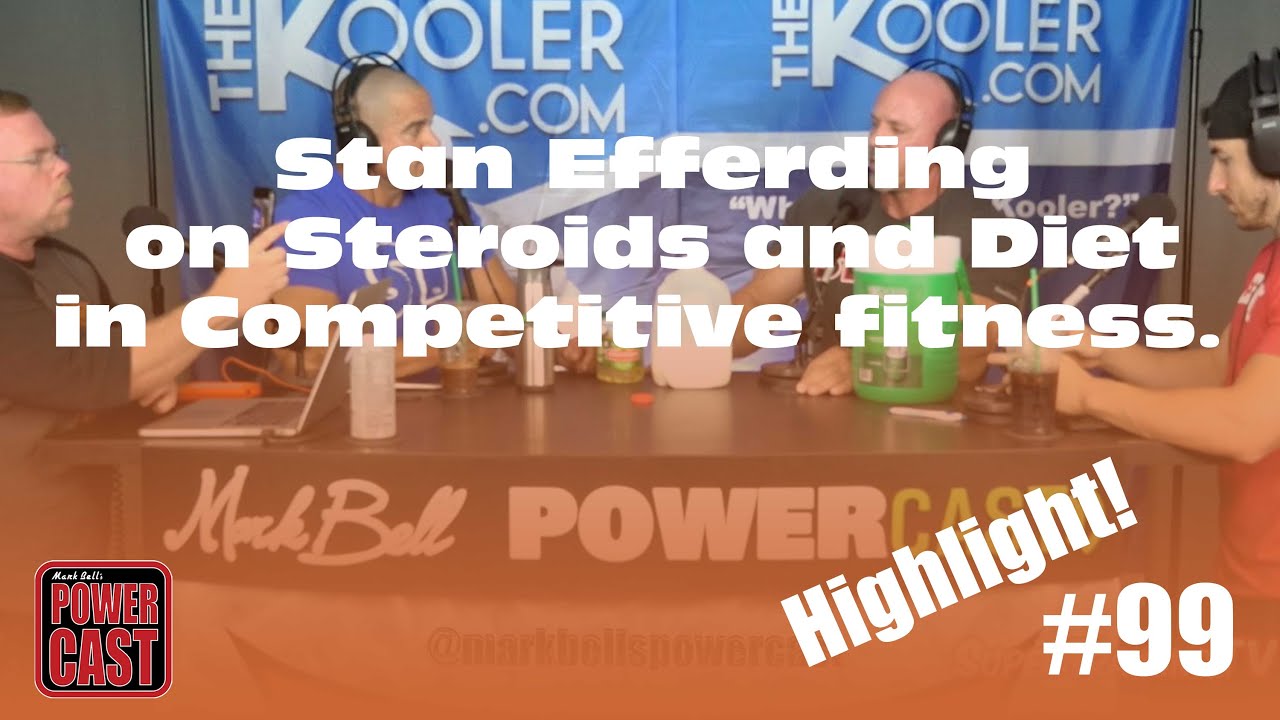 Stan Efferding on Steroids and Nutrition in Competitive Fitness | PowerCast