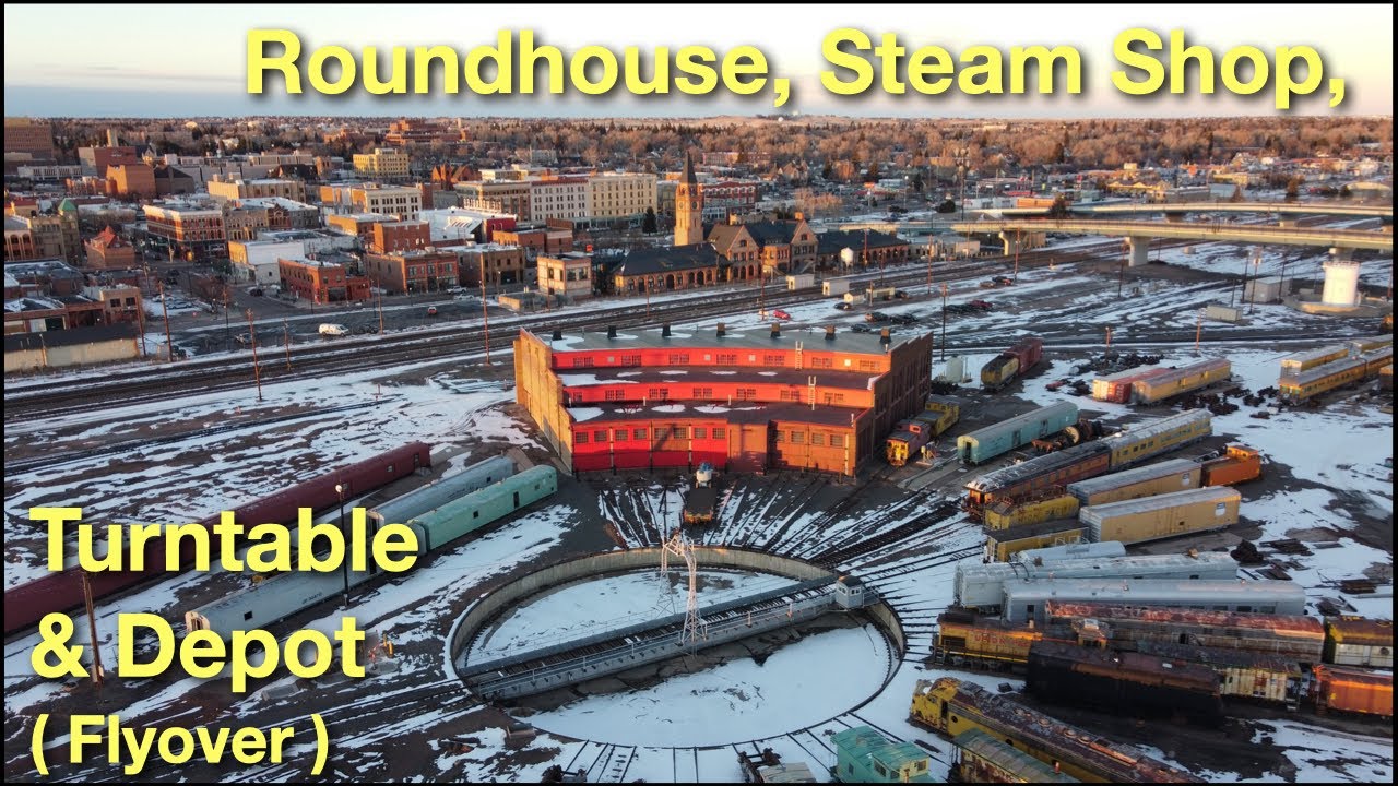 Cheyenne Steam Shop, Roundhouse, Turntable & Depot (Flyover) UP Union Pacific