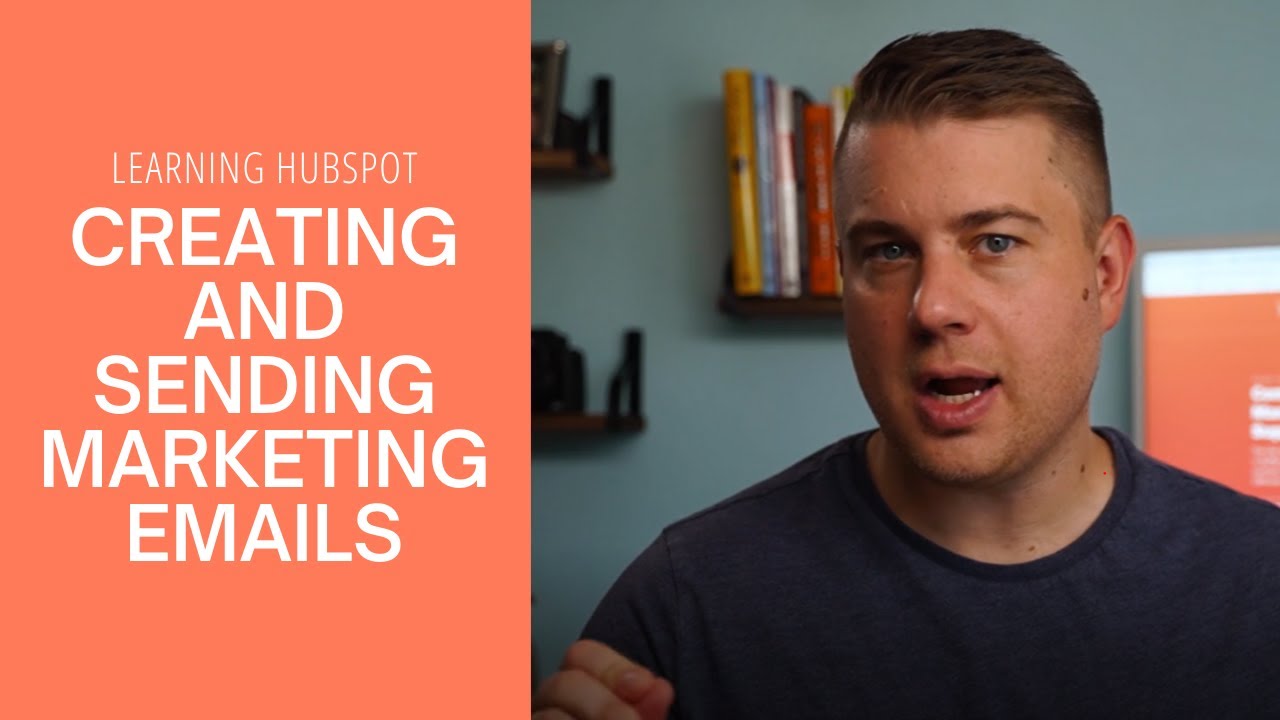 Learning HubSpot | Creating & Sending Marketing Emails