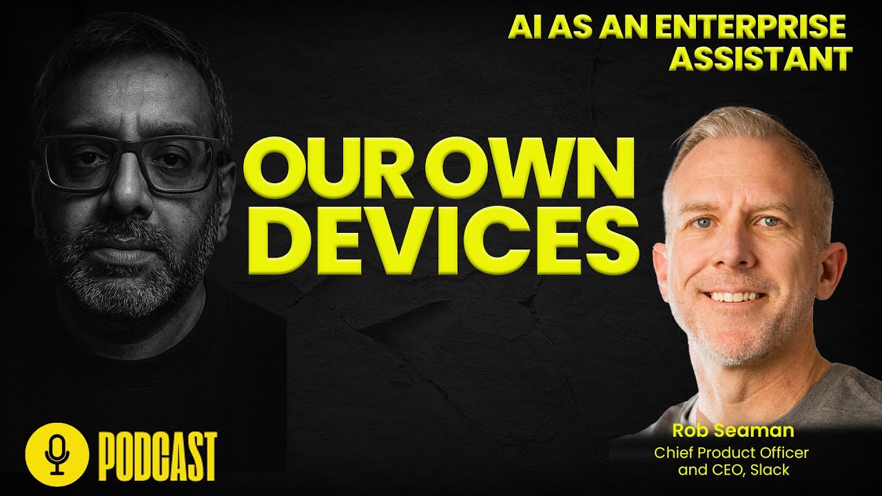AI as an enterprise assistant | Our Own Devices with Nandagopal Rajan