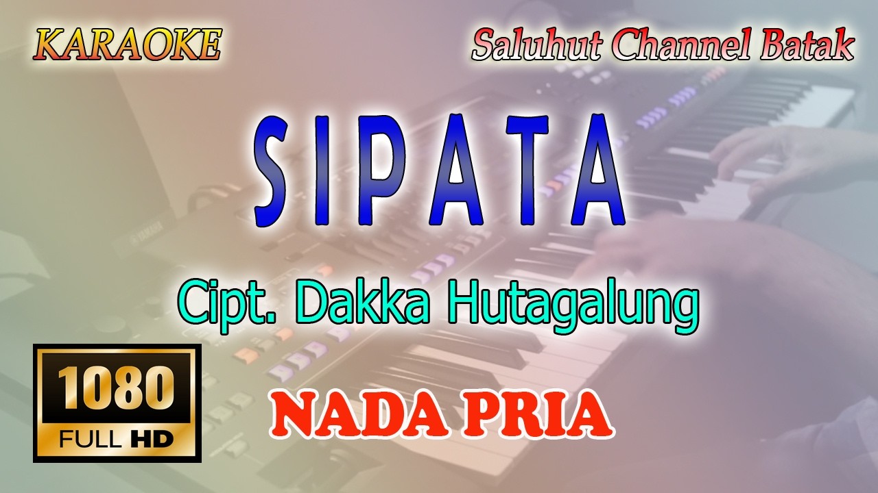 SIPATA ll KARAOKE BATAK ll IIS SUGIANTO ll DAKKA HUTAGALUNG ll NADA PRIA ES=DO