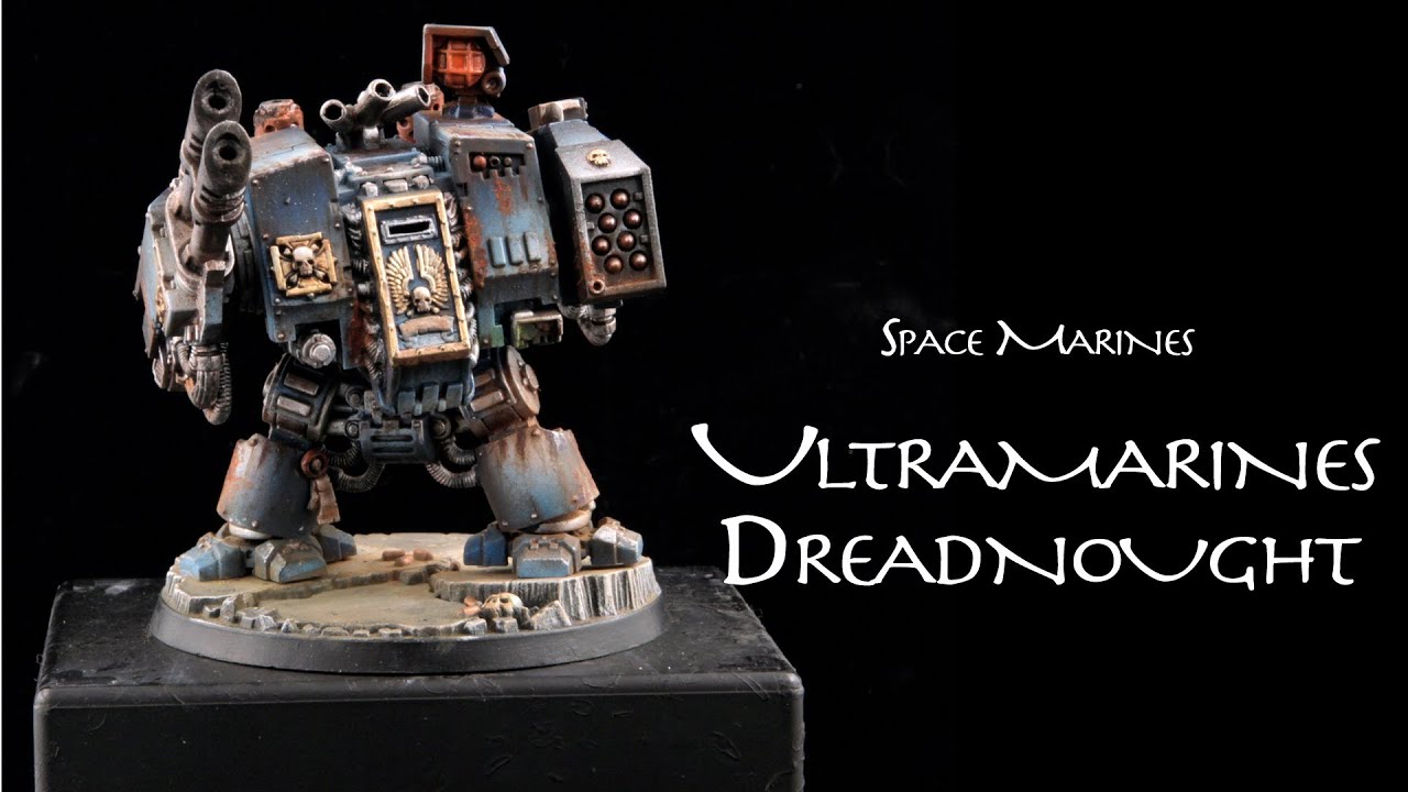 Painting Warhammer 40K: Ultramarines Dreadnought