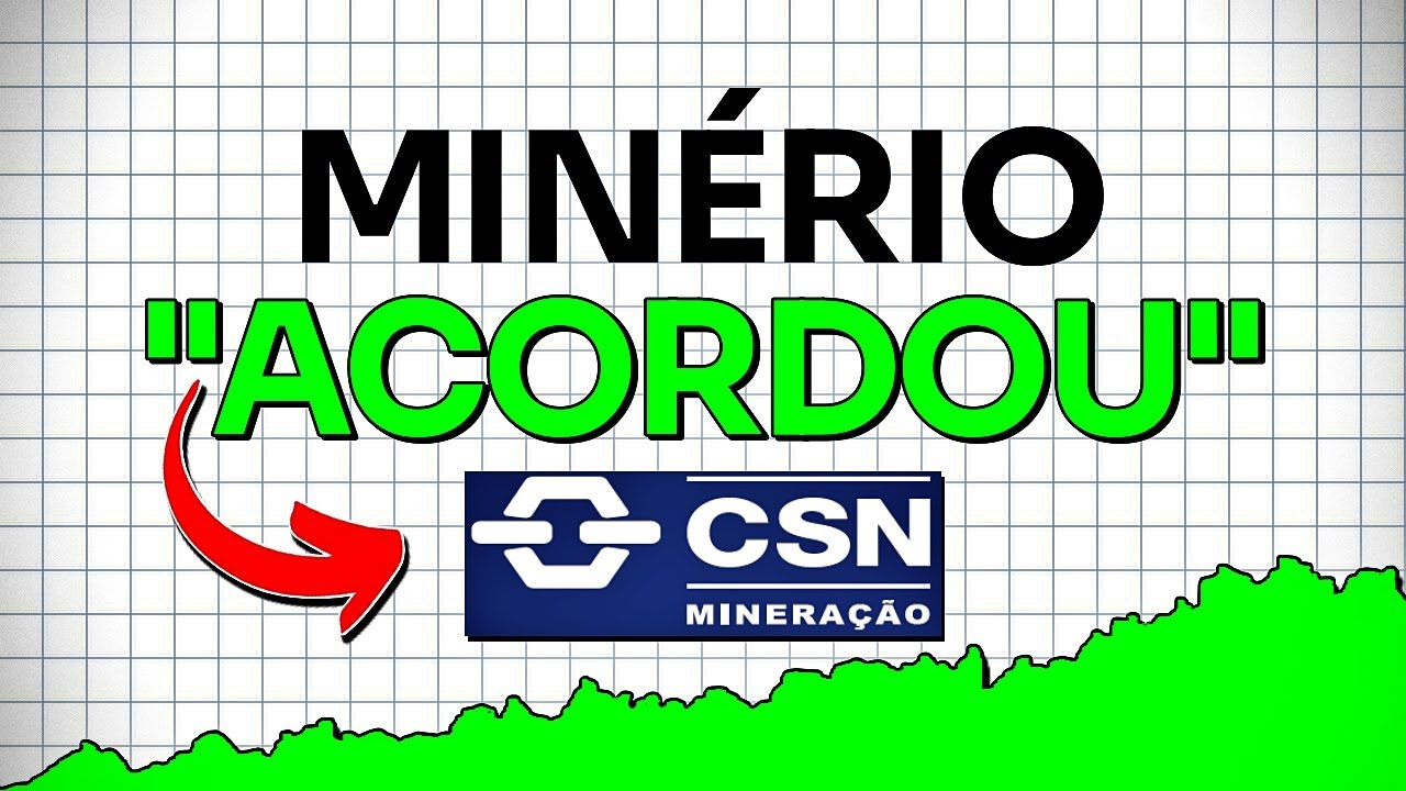 CMIN3: Vale a Pena Manter a Ação da CSN Mineração Após o Prejuízo?