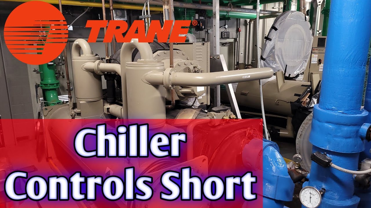 Trane Chiller Down for Controls Short