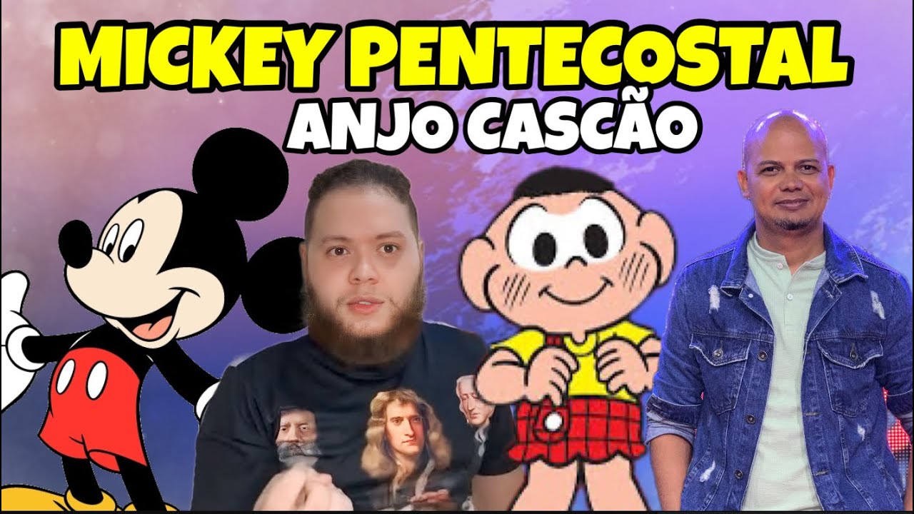 O ENGRAÇADO MUNDO GOSPEL #176 MICKEY PENTECOSTAL