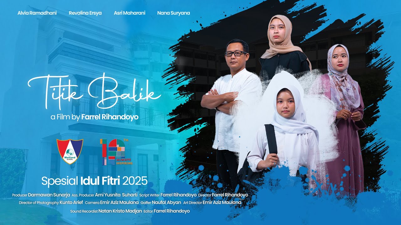 Titik Balik : Short Movie Spesial Idul Fitri 2025 || Metland School