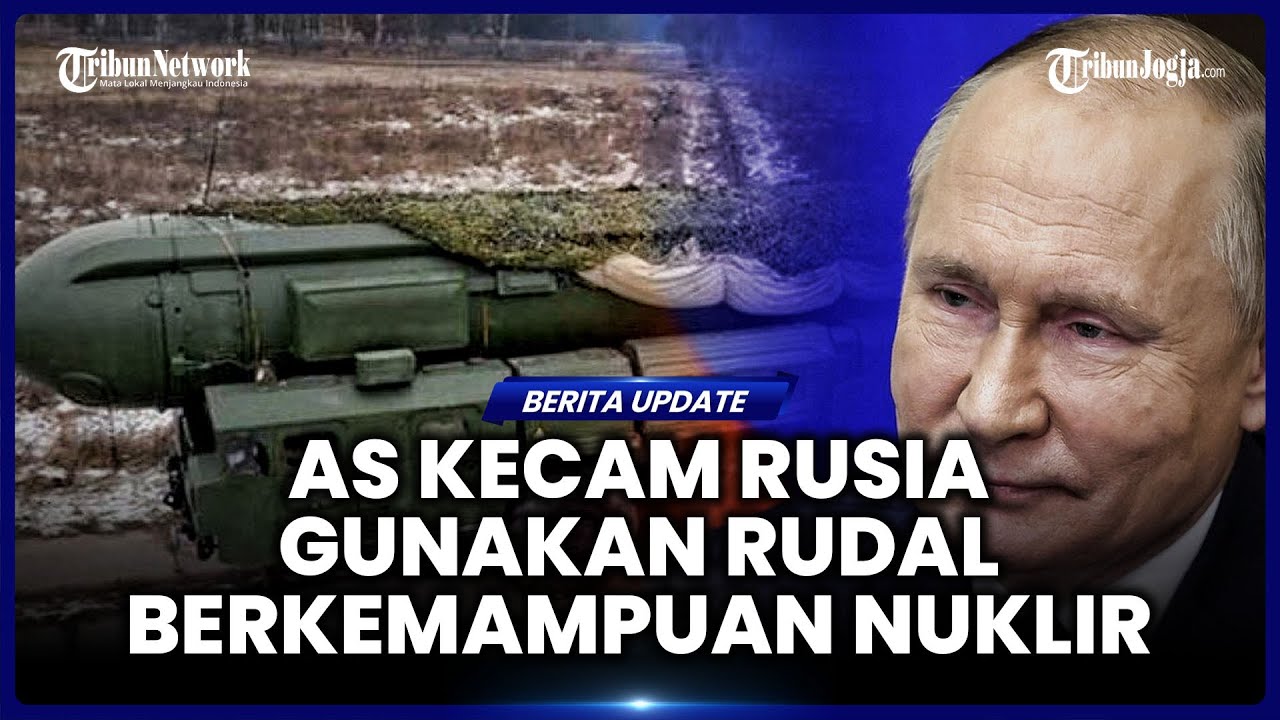 AS KECAM RUSIA USAI SERANG UKRAINA MENGGUNAKAN RUDAL BERKEMAMPUAN NUKLIR