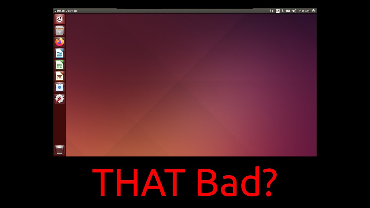 Was Unity Desktop THAT Bad?