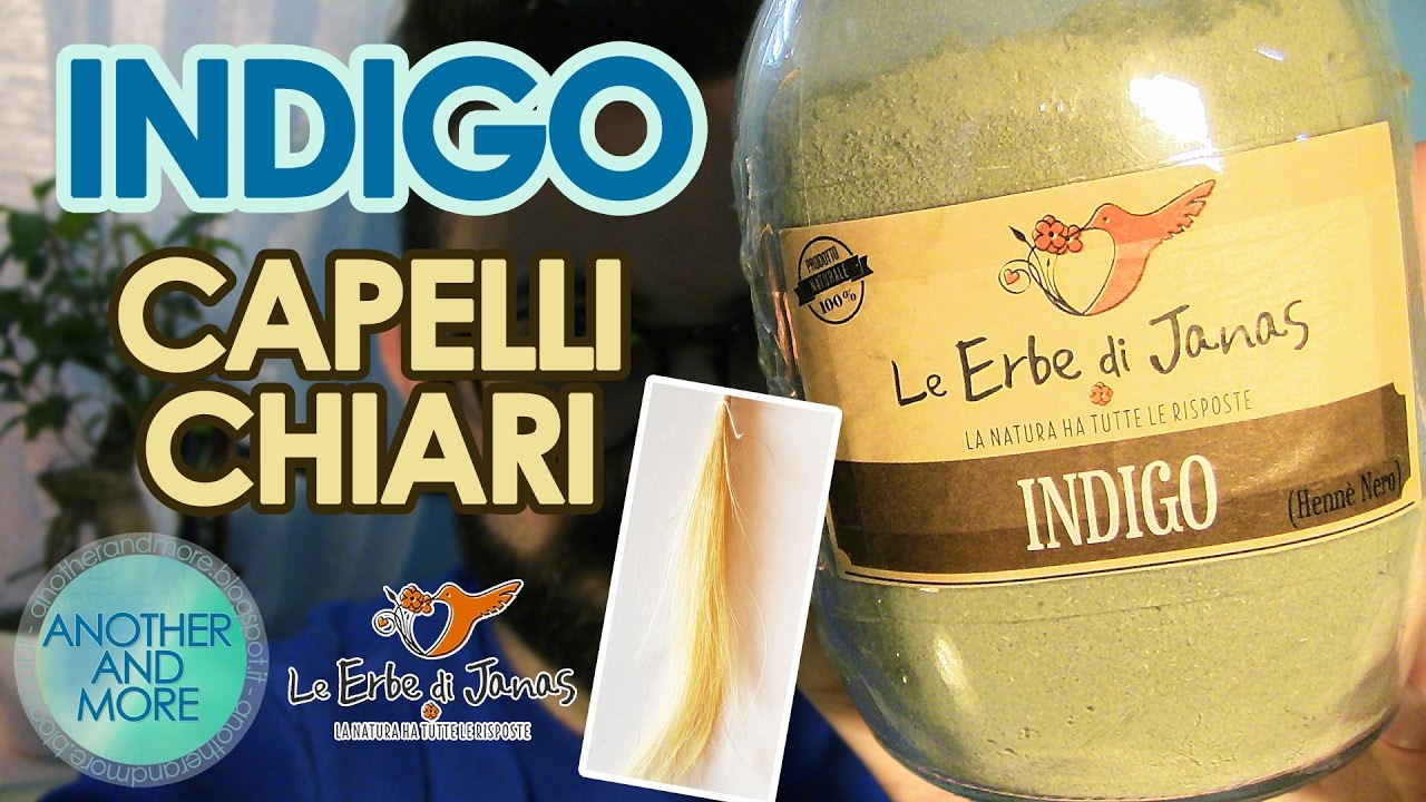INDIGO su CAPELLI CHIARI + RISULTATI - Le Erbe di Janas - Erbe Tintorie - {Another and More}